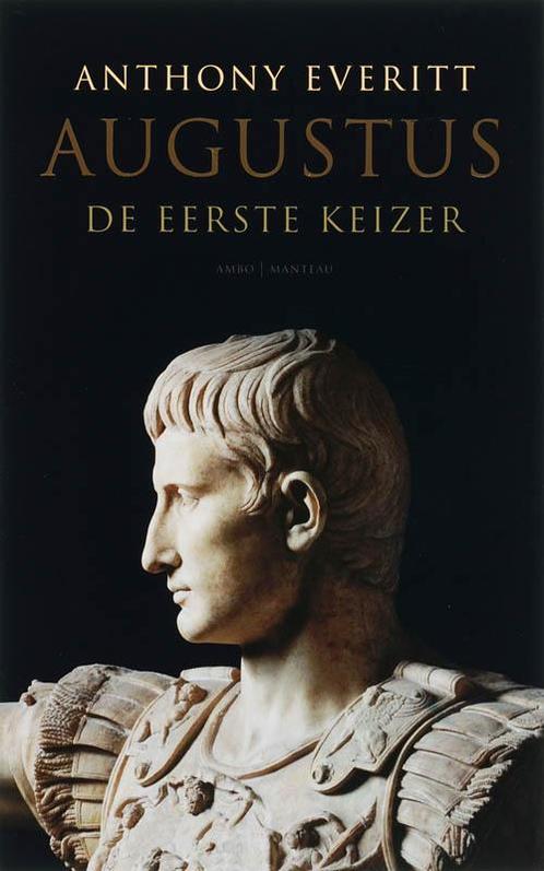 Augustus 9789022322413 A. Everitt, Boeken, Overige Boeken, Zo goed als nieuw, Verzenden