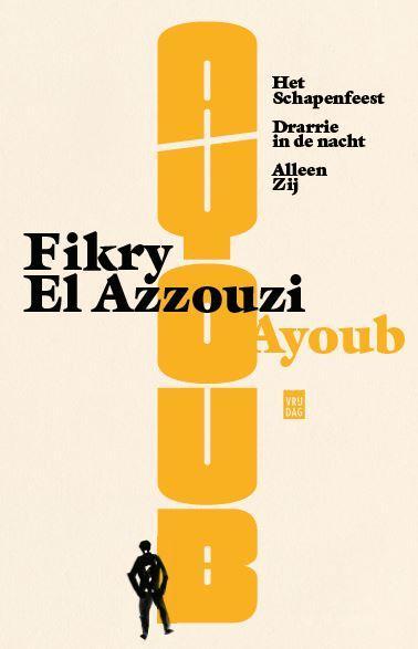 Ayoub 9789460016219 Fikry El Azzouzi, Boeken, Romans, Gelezen, Verzenden