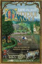 A Brief History of Life in the Middle Ages 9781845296858, Boeken, Taal | Engels, Verzenden, Gelezen, Martyn Whittock