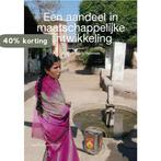 Een aandeel in maatschappelijke ontwikkeling 9789023245100, Boeken, Verzenden, Gelezen, H. Hummels