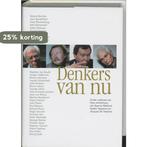 Denkers van nu 9789076988788, Verzenden, Gelezen
