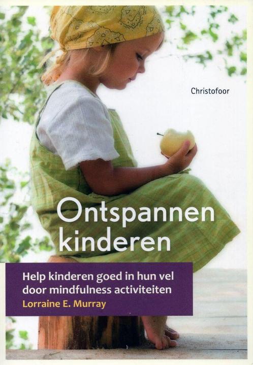 Ontspannen kinderen - Lorraine Murray - 9789060388587 - Pape, Boeken, Studieboeken en Cursussen, Verzenden