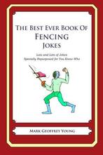 The Best E Book of Fencing Jokes: Lots and Lots of Jokes, Mark Geoffrey Young, Verzenden