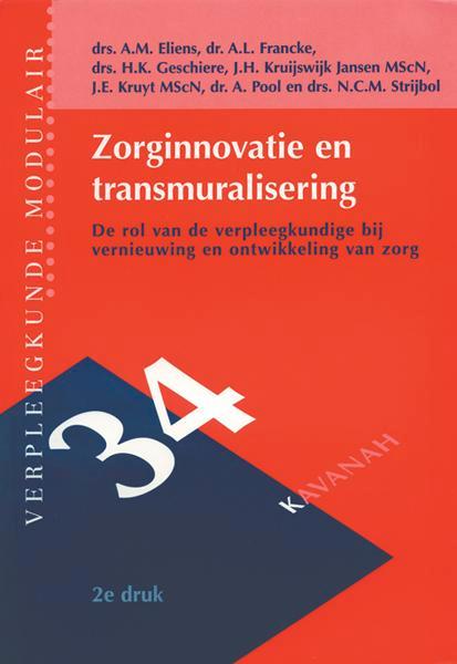 Zorginnovatie en transmuralisering / Verpleegkunde modulair, Boeken, Schoolboeken, Gelezen, Verzenden