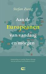 Aan de Europeanen van vandaag en morgen 9789086842186, Boeken, Verzenden, Zo goed als nieuw, Stefan Zweig