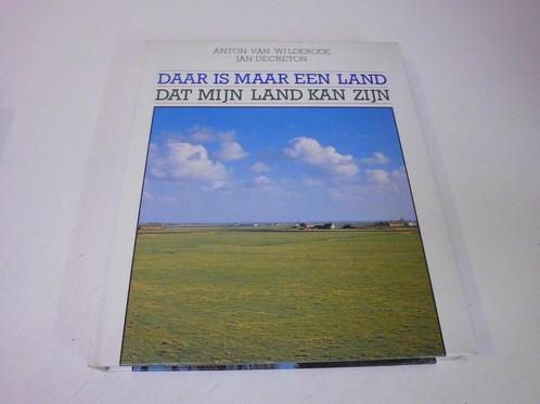Daar is maar een land dat mijn land 9789061524410 Wilderode, Boeken, Overige Boeken, Zo goed als nieuw, Verzenden