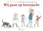 Wij gaan op berenjacht 9789025748005 Michael Rosen, Boeken, Verzenden, Zo goed als nieuw, Michael Rosen