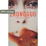 Zhongguo 9789460221668 Saskia Konniger, Boeken, Romans, Verzenden, Gelezen, Saskia Konniger