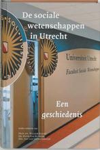 De sociale wetenschappen in Utrecht 9789065508997, Boeken, Verzenden, Zo goed als nieuw