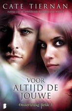 Voor altijd de jouwe / Onsterfelijke liefde / 3 Cate Tiernan, Boeken, Verzenden, Gelezen, Cate Tiernan