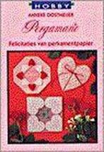 Pergamano kunstzinnig met bloemen 9789038407579, Anneke Oostme?er, Zo goed als nieuw, Verzenden