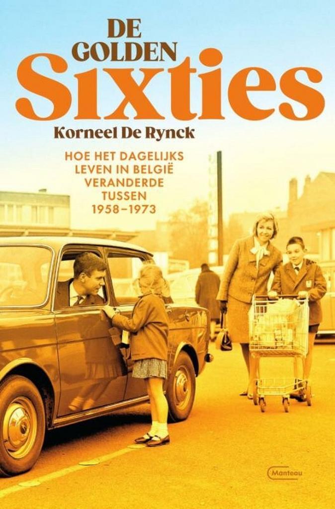 De golden Sixties 9789022338902 Korneel De Rynck, Boeken, Geschiedenis | Wereld, Zo goed als nieuw, Verzenden