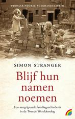 Blijf hun namen noemen 9789041715050 Simon Stranger, Boeken, Verzenden, Zo goed als nieuw, Simon Stranger