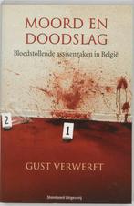 Moord en doodslag 9789002214707 Gust Verwerft, Boeken, Verzenden, Gelezen, Gust Verwerft