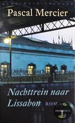 Nachttrein naar Lissabon 9789028425101 Pascal Mercier, Boeken, Verzenden, Zo goed als nieuw, Pascal Mercier
