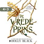 De wrede prins / Elfhame / 1 9789022589571 Holly Black, Boeken, Verzenden, Zo goed als nieuw, Holly Black