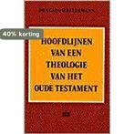 Hoofdlijnen van een theologie van het Oude Testament, Boeken, Verzenden, Gelezen, WESTERMANN