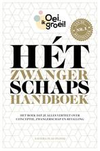 Hét zwangerschapshandboek / Oei, ik groei! 9789059569317, Boeken, Verzenden, Gelezen, Xaviera Plas-Plooij