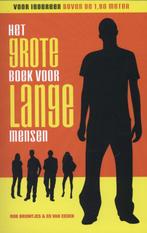 Het grote boek voor lange mensen 9789089752291 Rob Bruintjes, Verzenden, Zo goed als nieuw, Rob Bruintjes