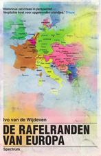 De rafelranden van Europa 9789000347421 Ivo van de Wijdeven, Verzenden, Ivo van de Wijdeven