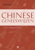 Servire-handboeken  -   Handboek Chinese geneeswijzen, Ted J. Kaptchuk, Hardcover, Verzenden