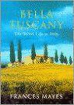 BELLA TUSCANY 9780593045022 Frances Mayes, Boeken, Verzenden, Zo goed als nieuw, Frances Mayes