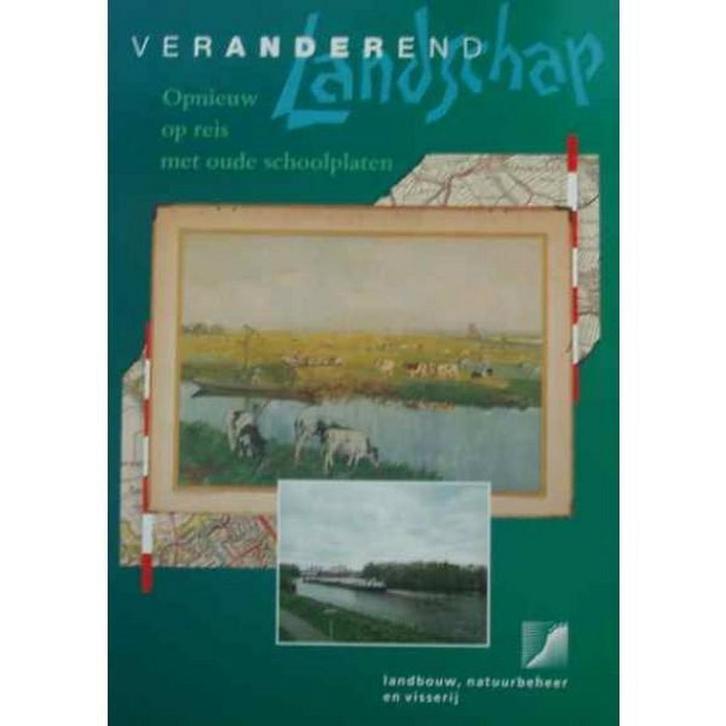 Veranderend landschap Opnieuw op reis met oude schoolplaten, Livres, Science, Envoi