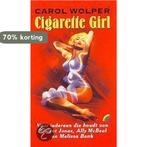 Cigarette Girl 9789041703040 Carol Wolper, Verzenden, Gelezen, Carol Wolper