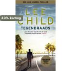 Tegendraads 9789021026725 Lee Child, Boeken, Verzenden, Zo goed als nieuw, Lee Child