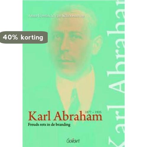 Karl Abraham 9789044129632 Anna Bentinck van Schoonheten, Boeken, Psychologie, Gelezen, Verzenden