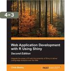 Web Application Development with R Using Shiny -, Boeken, Verzenden, Zo goed als nieuw, Chris Beeley