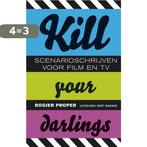 Kill your darlings 9789035139374 Rogier Proper, Verzenden, Gelezen, Rogier Proper
