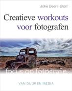 Creatieve workouts voor fotografen / Focus op fotografie, Verzenden, Gelezen, Joke Beers-Blom