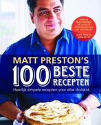 Matt Prestons 100 beste recepten 9789021554204 Matt Preston, Livres, Verzenden, Matt Preston