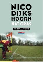 Nat gras 9789067971386 Nico Dijkshoorn, Verzenden, Gelezen, Nico Dijkshoorn