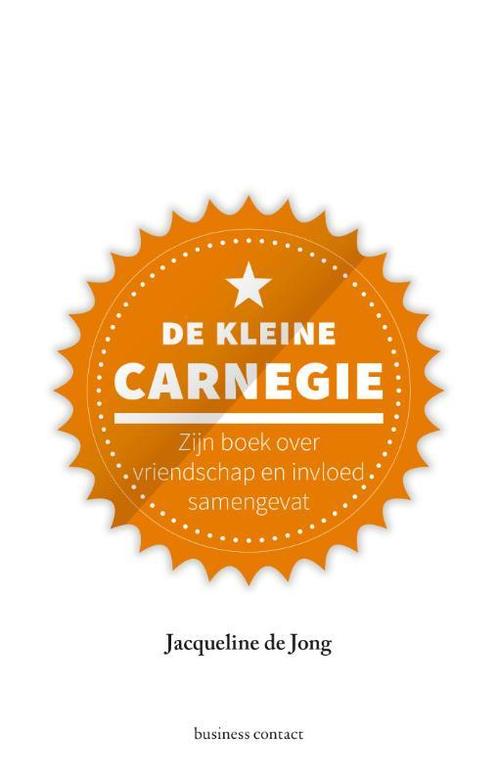 De kleine Carnegie / Kleine boekjes - grote inzichten / 1, Livres, Psychologie, Envoi