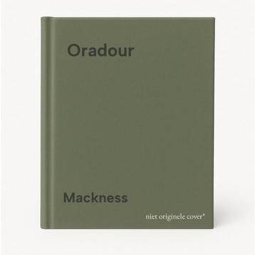 Oradour 9789050870528 Mackness, Verzenden, Mackness