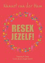 Resex Jezelf! 9789082867336, Boeken, Nannet van der Ham, Zo goed als nieuw, Verzenden