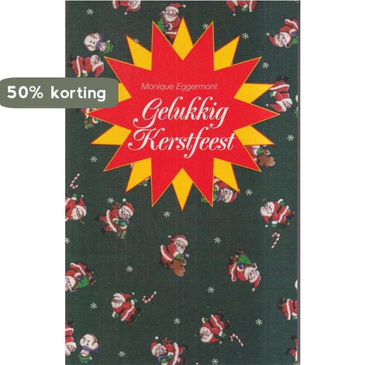 Gelukkig kerstfeest 9789068062717 Monique Eggermont, Boeken, Romans, Gelezen, Verzenden
