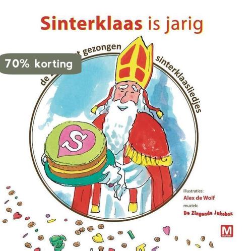 Sinterklaas is jarig 9789460682100, Boeken, Kinderboeken | Baby's en Peuters, Zo goed als nieuw, Verzenden