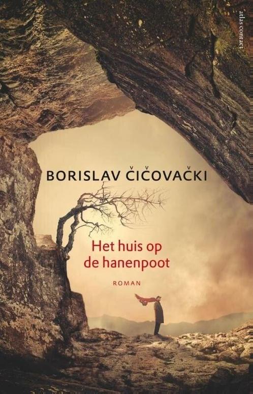 Het huis op de hanenpoot (9789025449001, Borislav Cicovacki), Boeken, Romans, Nieuw, Verzenden