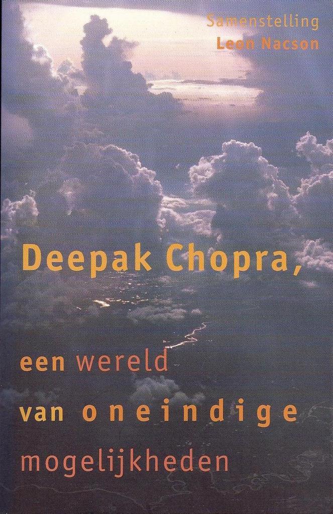 Deepak Chopra, een wereld van oneindige mogelijkheden, Boeken, Filosofie, Zo goed als nieuw, Verzenden