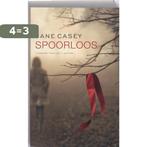 Spoorloos 9789041415332 Jane Casey, Boeken, Verzenden, Zo goed als nieuw, Jane Casey