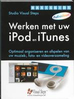 Basisgids werken met uw iPod en iTunes 9789059050969, Verzenden, Gelezen