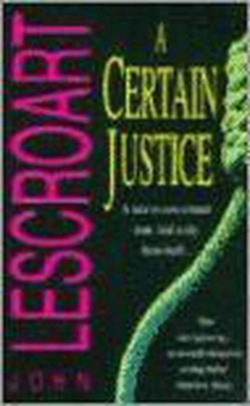 A Certain Justice 9780747251934, Boeken, Overige Boeken, Gelezen, Verzenden