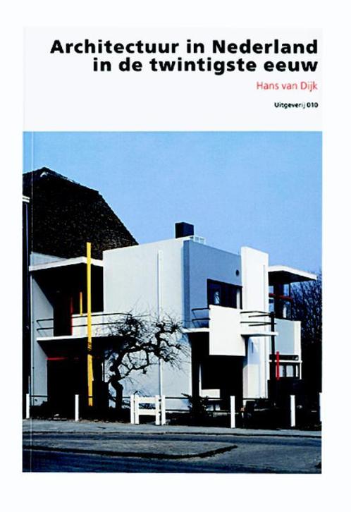 Architectuur in Nederland in de twintigste eeuw, Boeken, Kunst en Cultuur | Architectuur, Gelezen, Verzenden