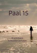 Paal 15 9789492844378 Antoinette Kalkman, Verzenden, Gelezen, Antoinette Kalkman