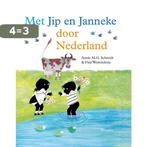 Met Jip en Janneke door Nederland 9789045116112, Verzenden, Gelezen, Annie M.G. Schmidt