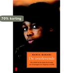 De overlevende 9789022555675 Bahia Bakari, Boeken, Verzenden, Zo goed als nieuw, Bahia Bakari