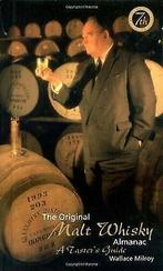 The Original Malt Whisky Almanac: A Tasters Guide ...  Book, Wallace Milroy, Zo goed als nieuw, Verzenden